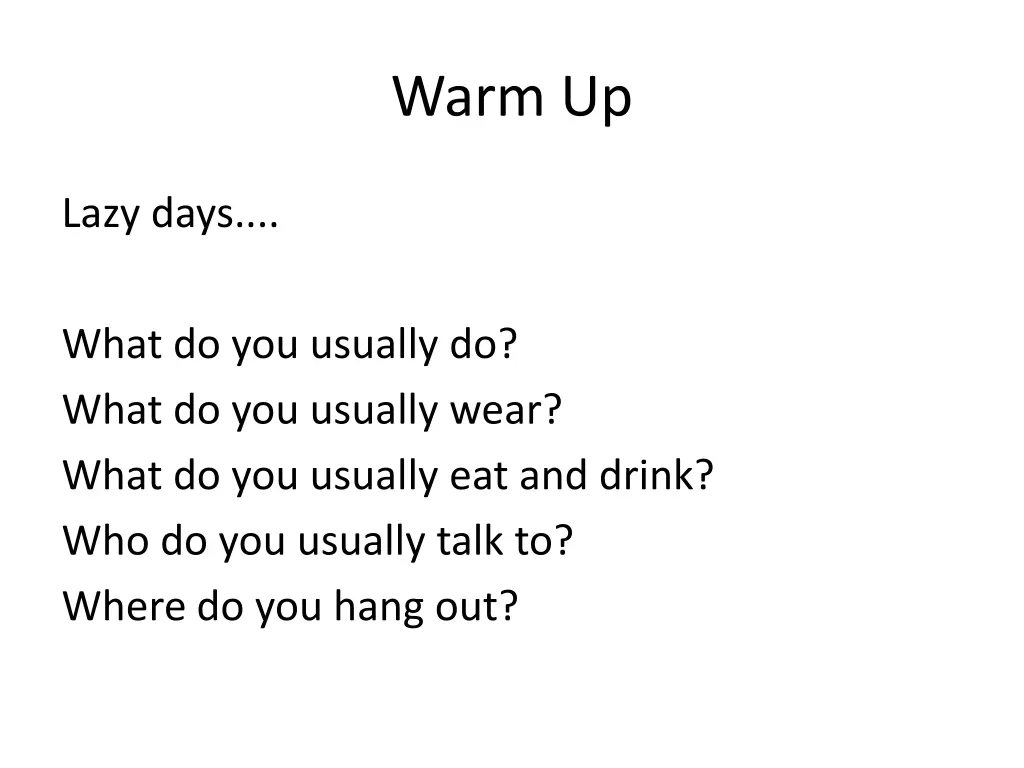 warm up