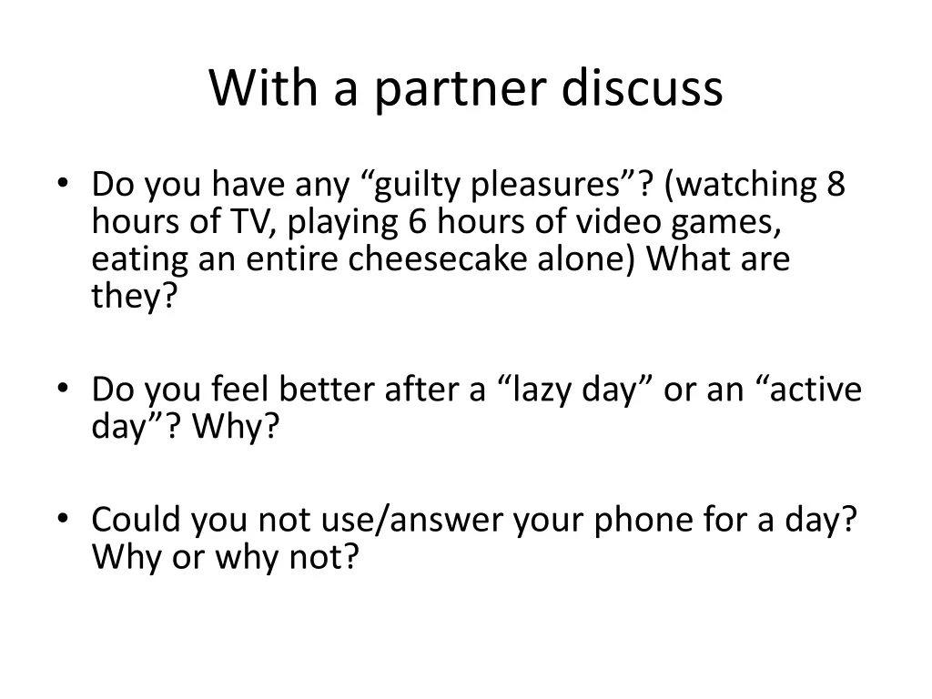 with a partner discuss