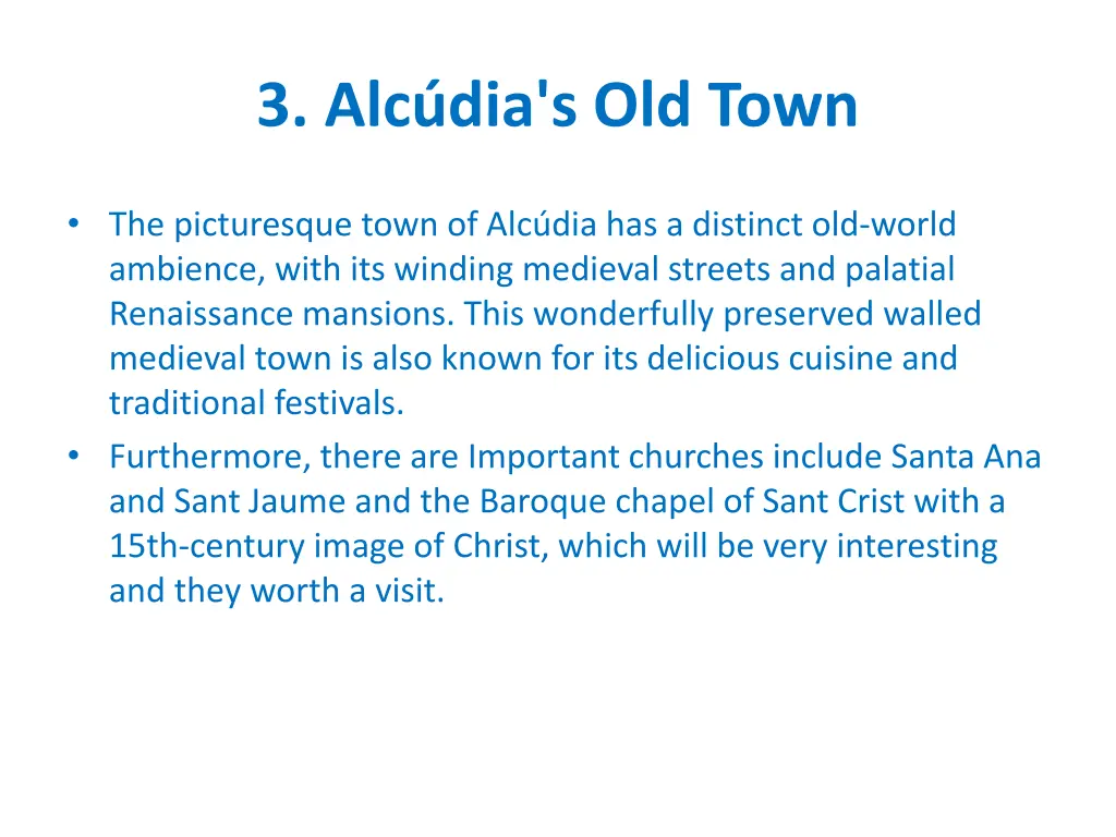 3 alc dia s old town