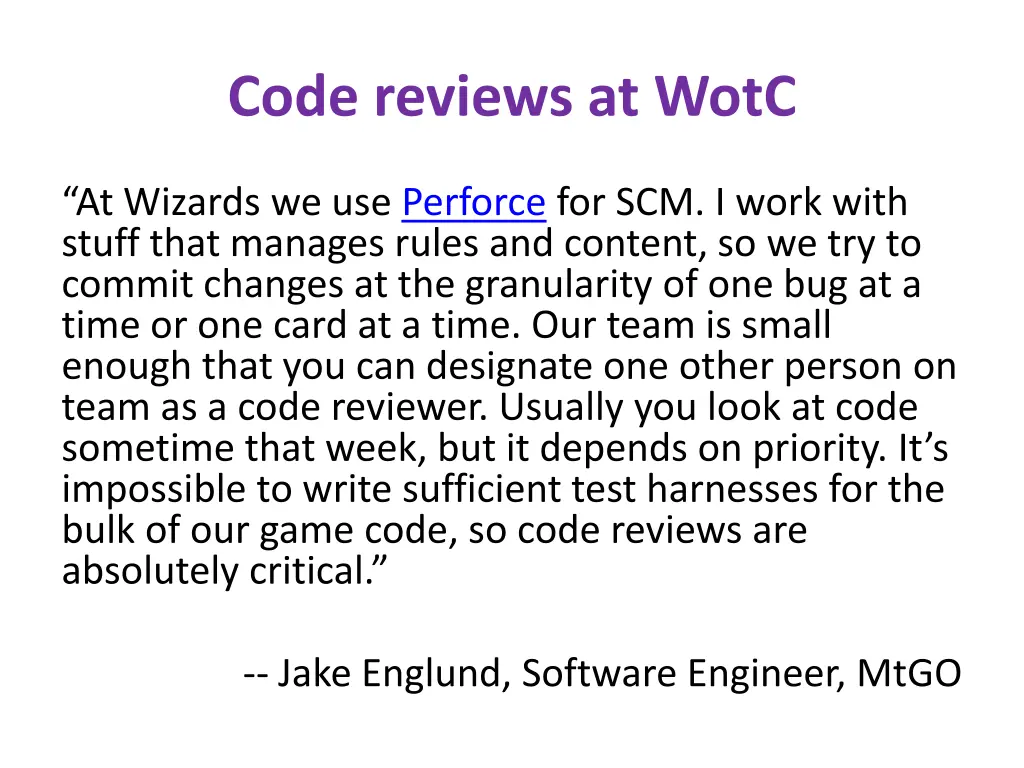 code reviews at wotc
