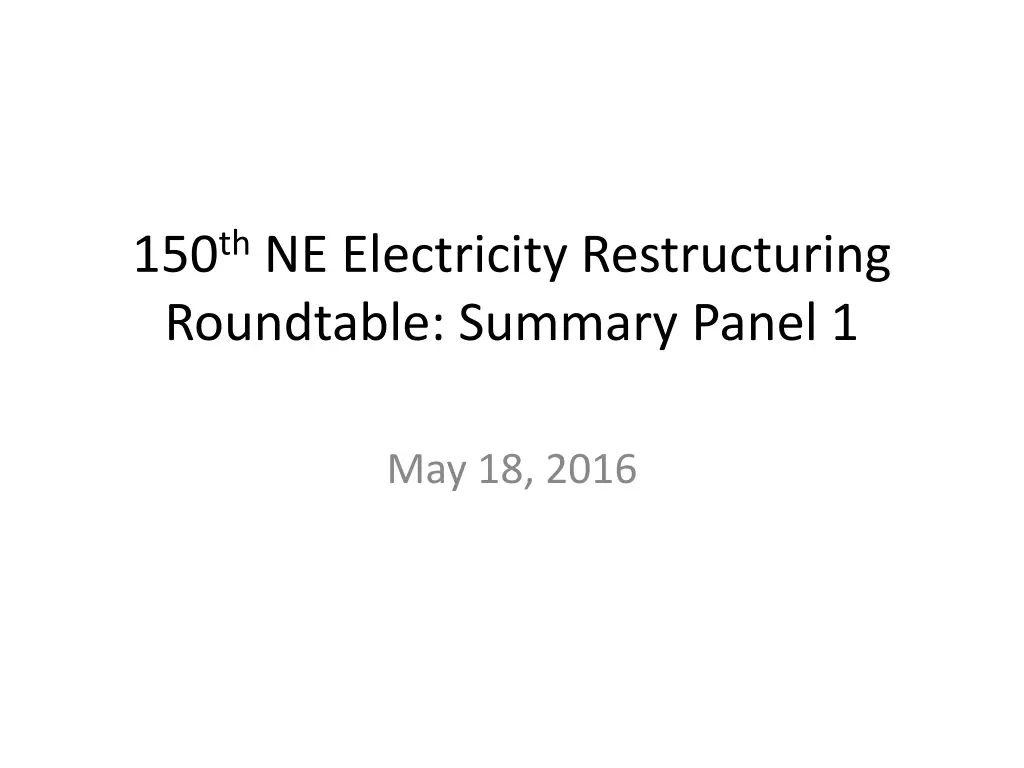 150 th ne electricity restructuring roundtable