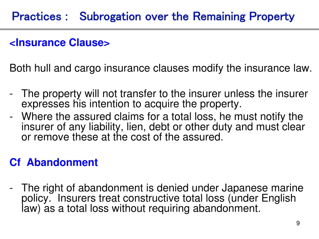 practices subrogation over the remaining property