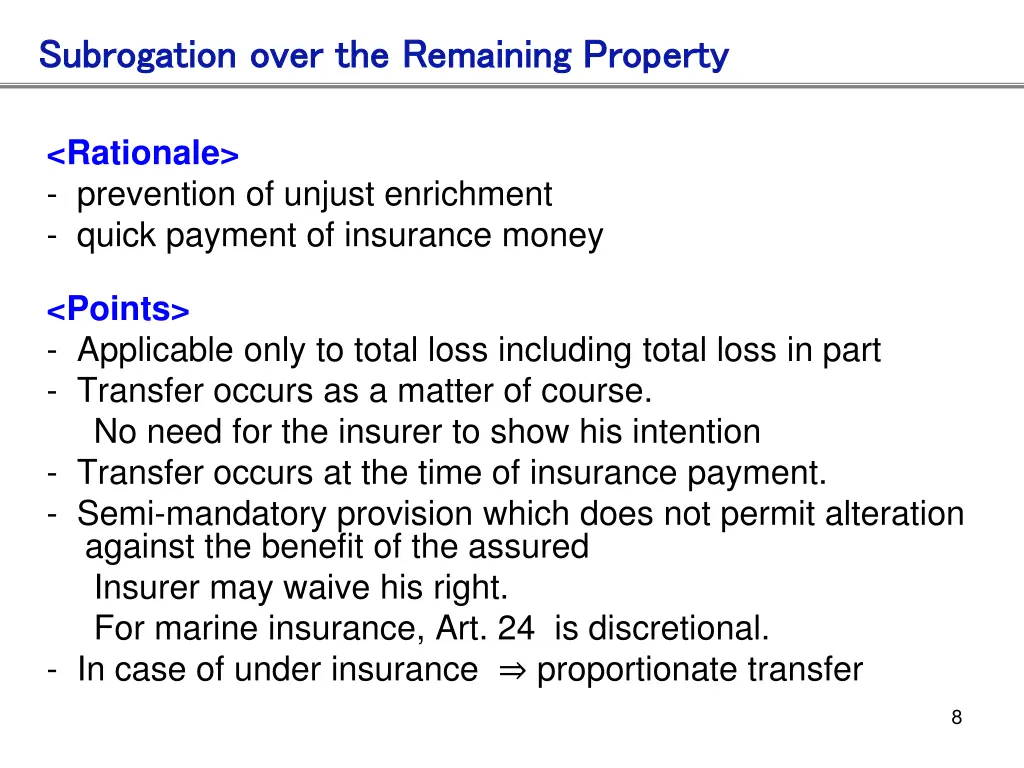 subrogation over the remaining property 1