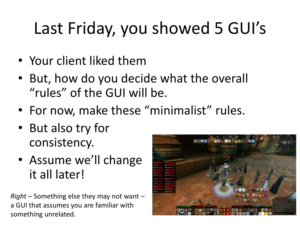 last friday you showed 5 gui s