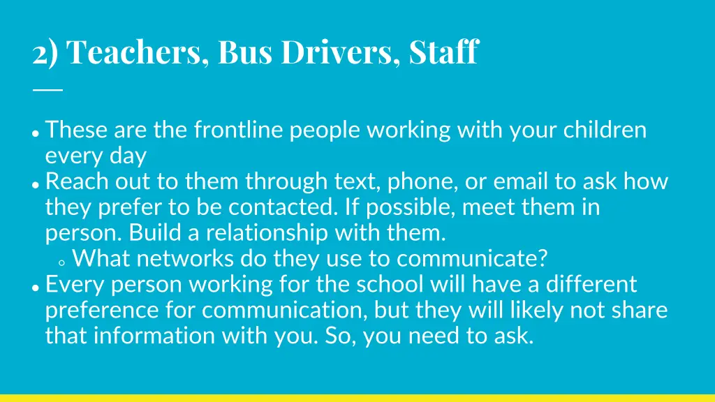 2 teachers bus drivers staff
