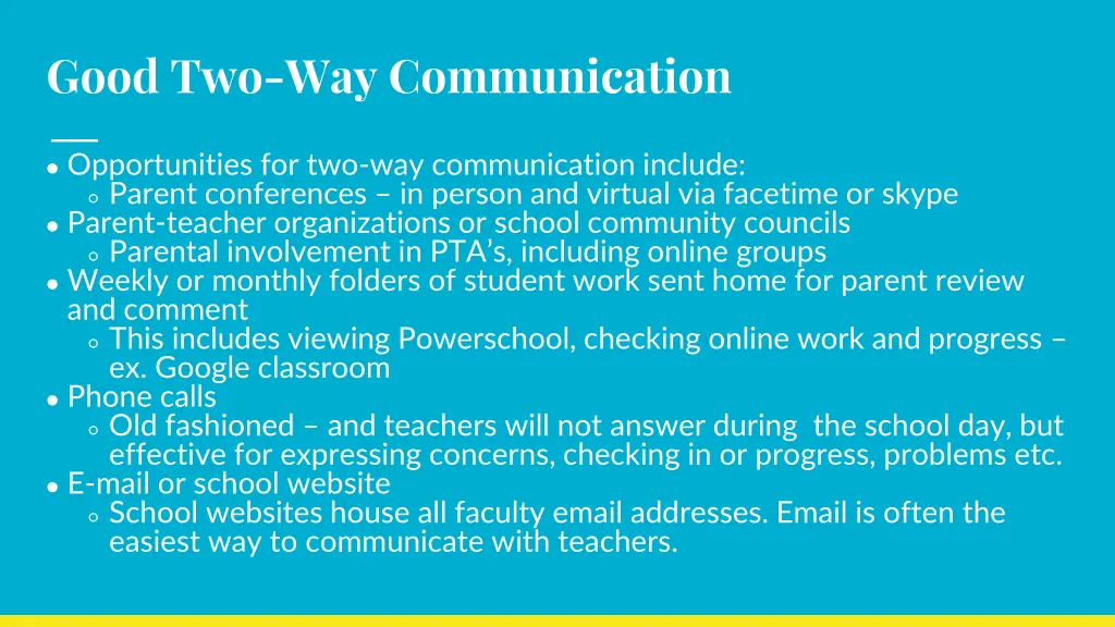 good two way communication
