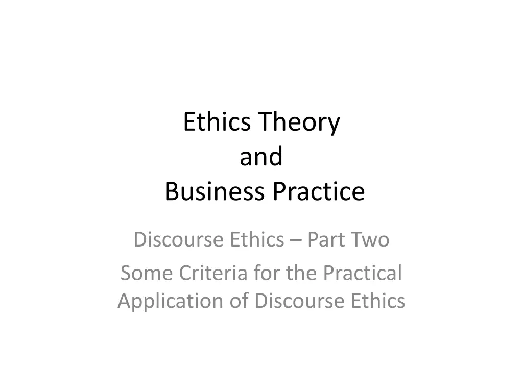 ethics theory and business practice