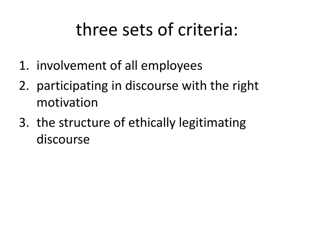 three sets of criteria