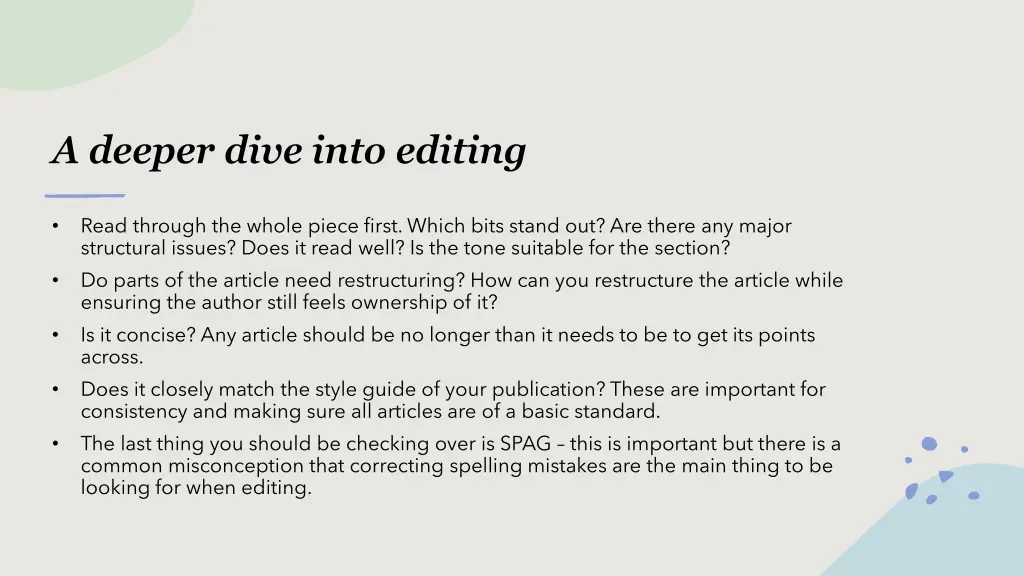 a deeper dive into editing
