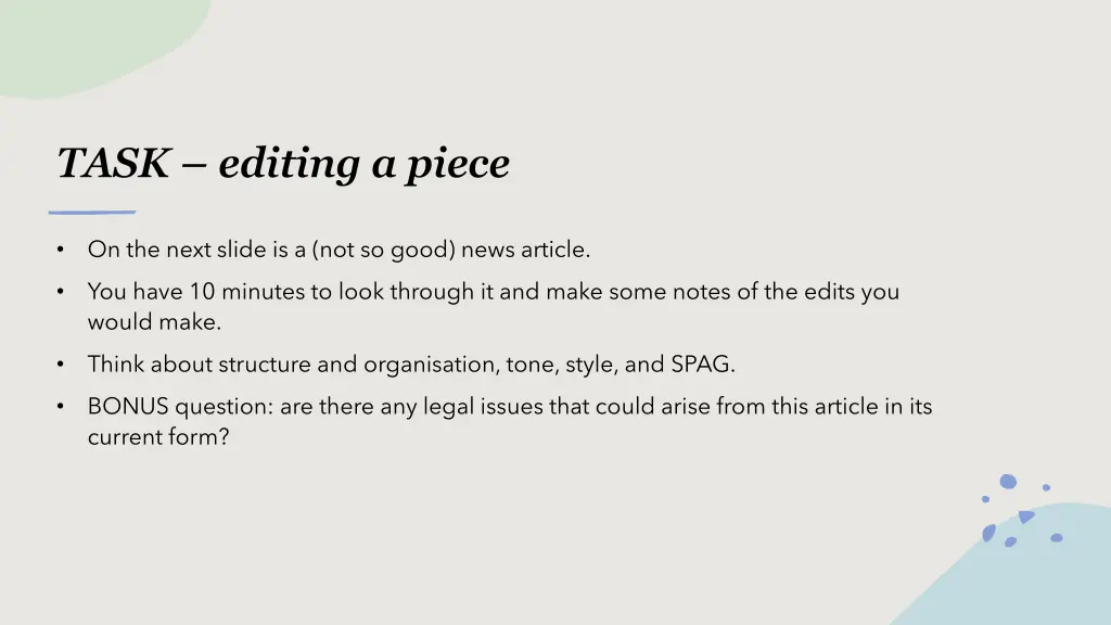 task editing a piece
