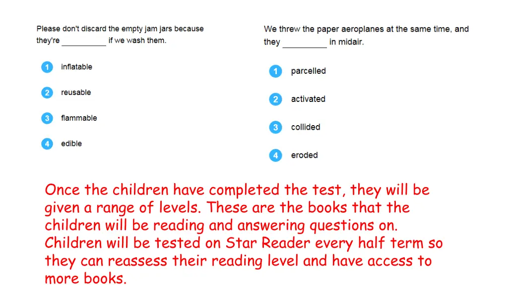 once the children have completed the test they