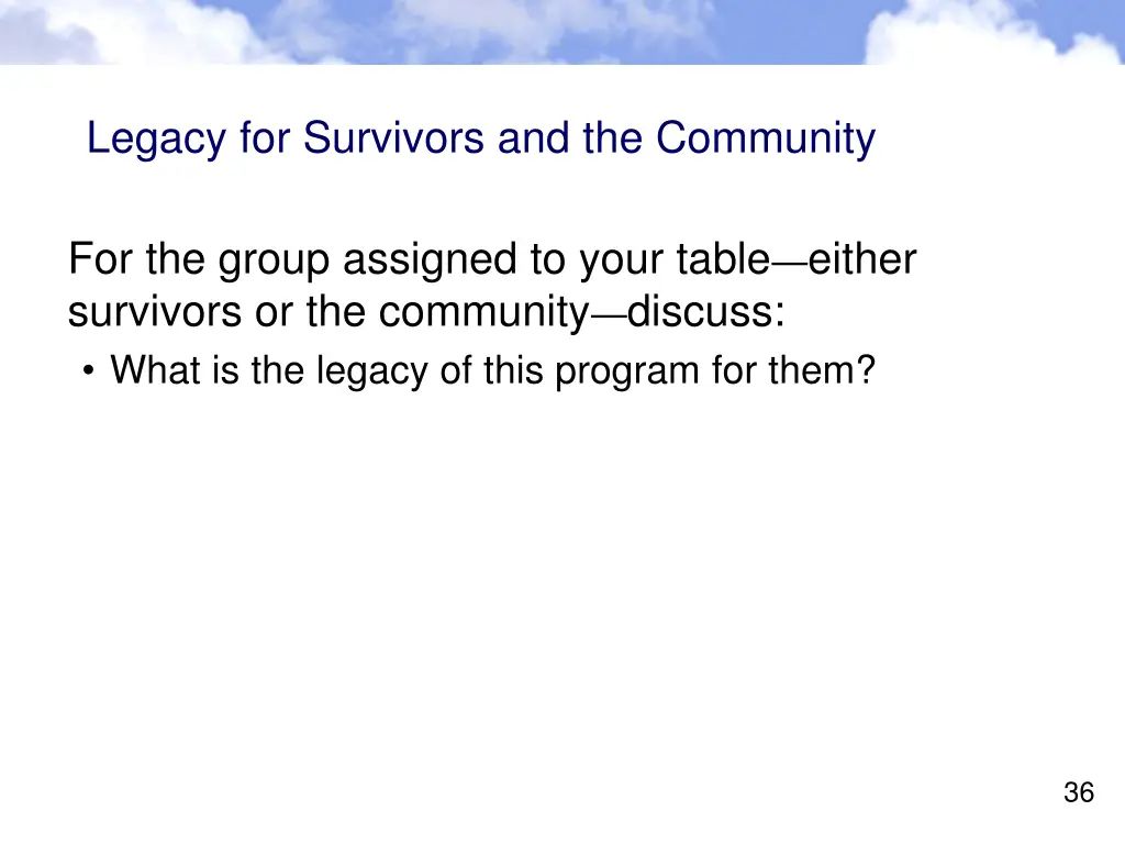 legacy for survivors and the community