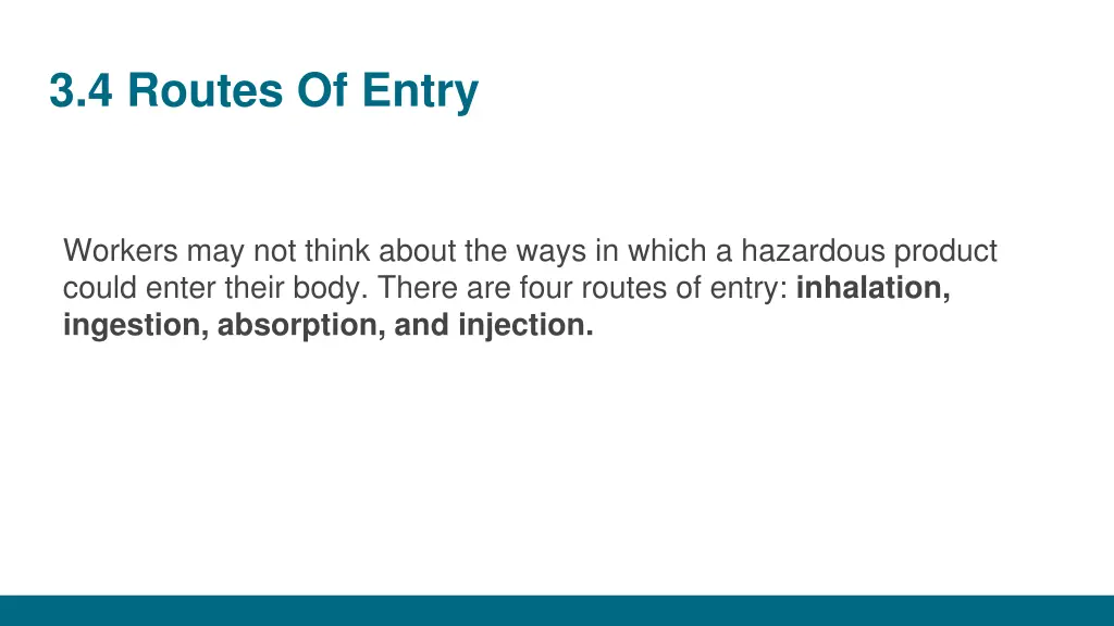 3 4 routes of entry