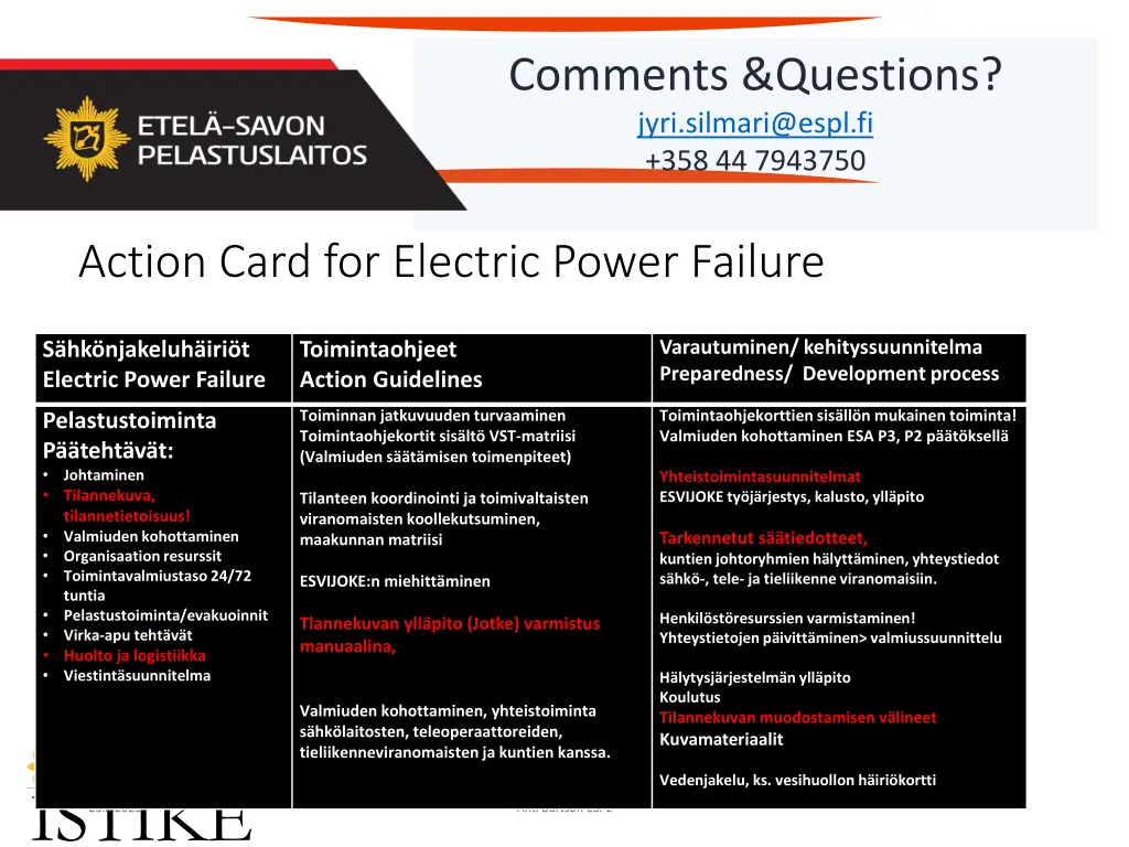comments questions jyri silmari@espl