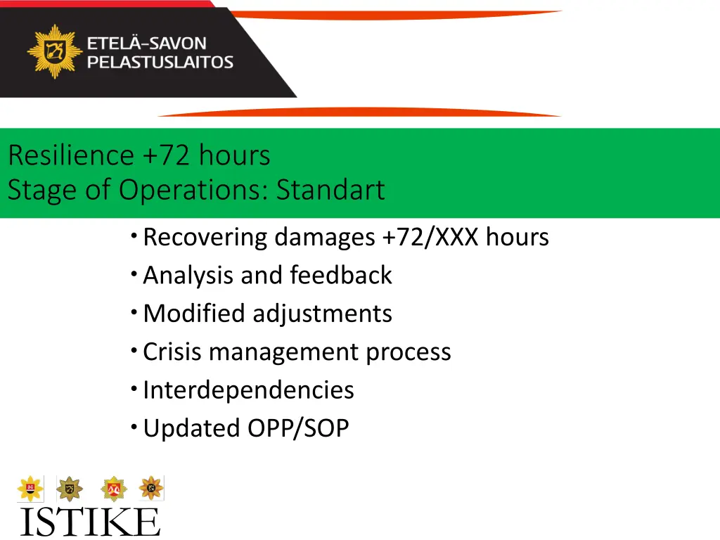 resilience 72 hours stage of operations standart