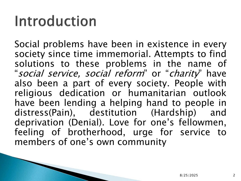 social problems have been in existence in every