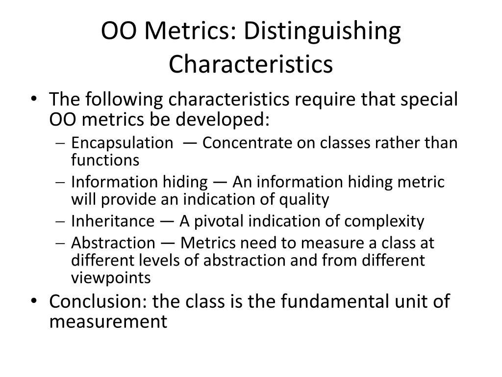 oo metrics distinguishing characteristics