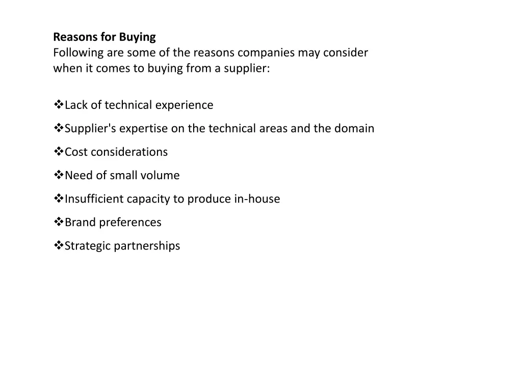 reasons for buying following are some
