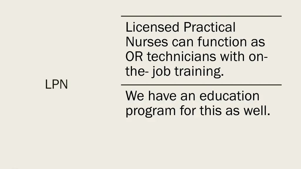 licensed practical nurses can function