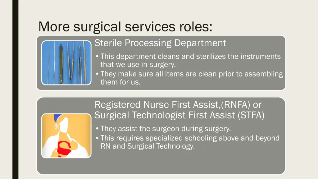 more surgical services roles sterile processing