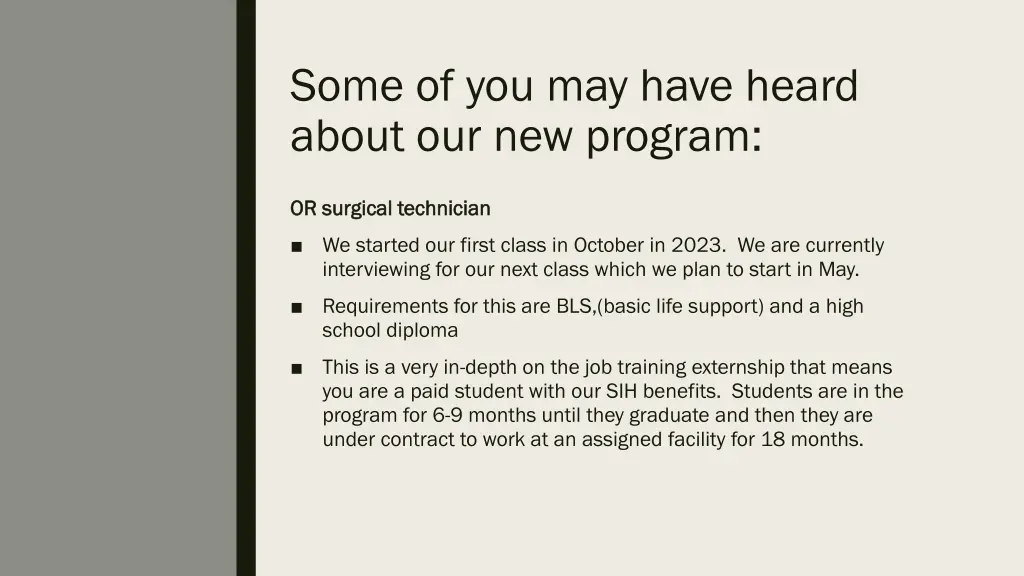 some of you may have heard about our new program