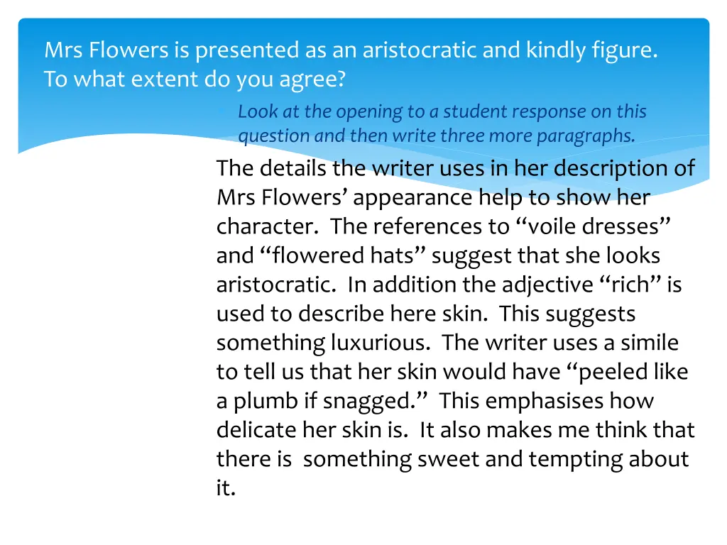 mrs flowers is presented as an aristocratic
