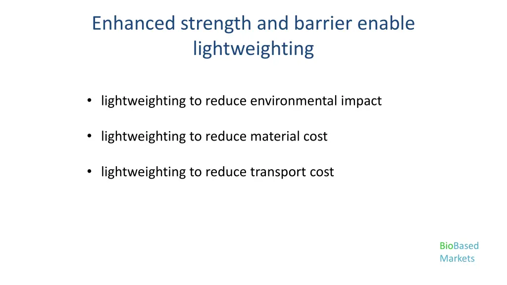 enhanced strength and barrier enable