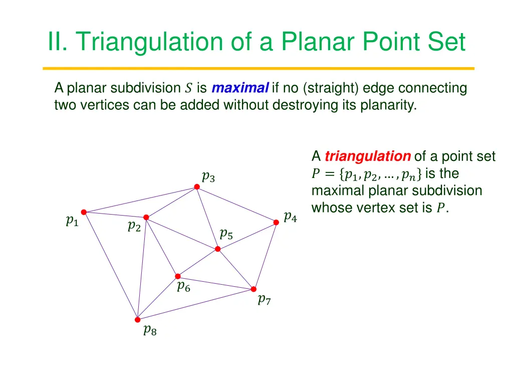 ii triangulation of a planar point set