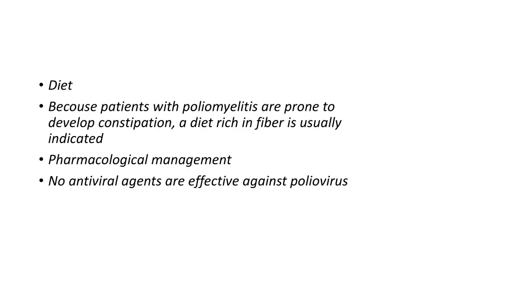 diet becouse patients with poliomyelitis
