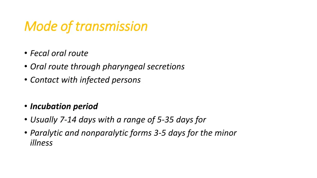mode of transmission mode of transmission
