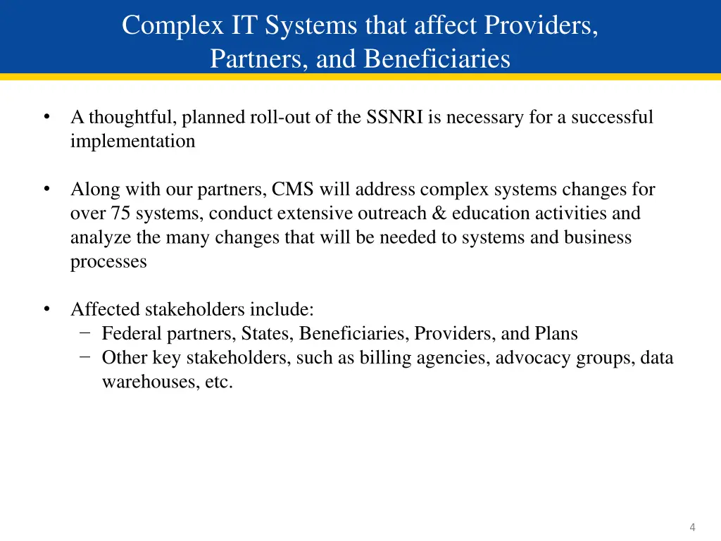 complex it systems that affect providers partners