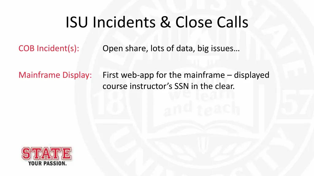 isu incidents close calls