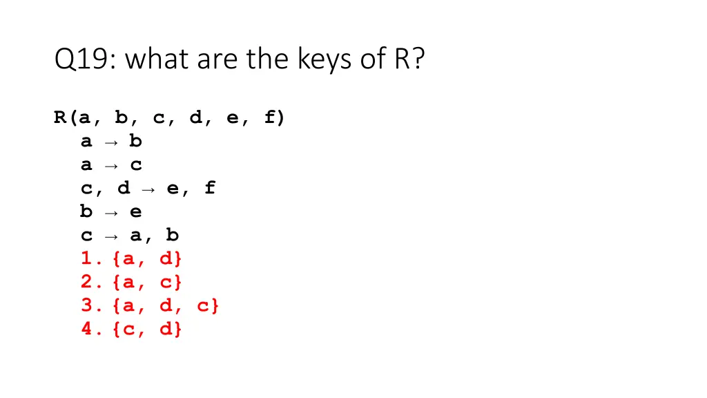 q19 what are the keys of r