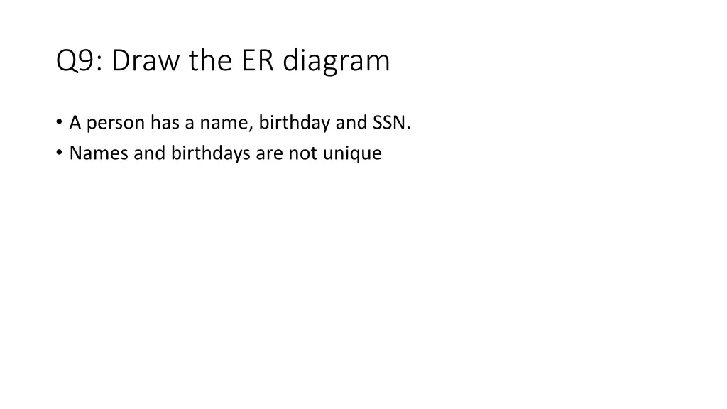 q9 draw the er diagram
