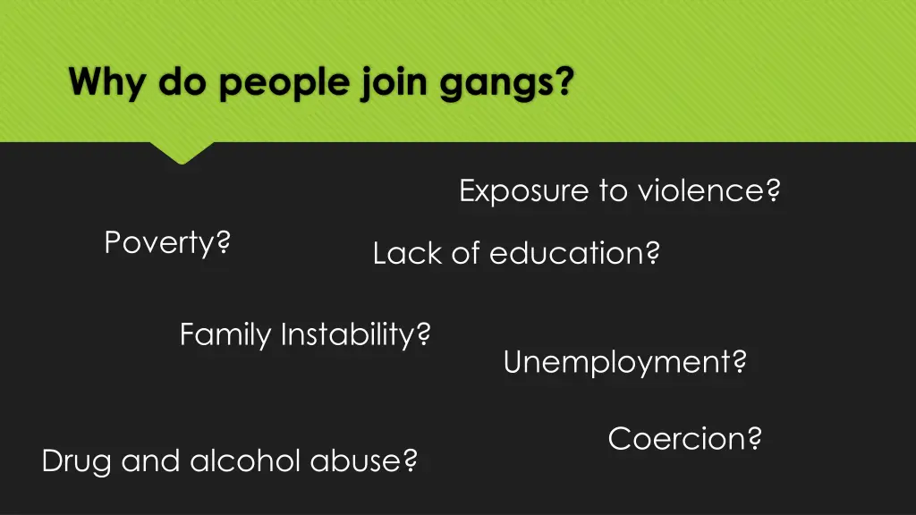 why do people join gangs
