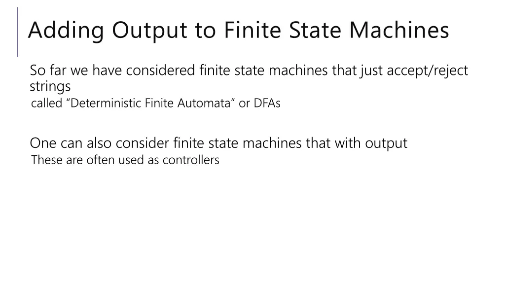 adding output to finite state machines