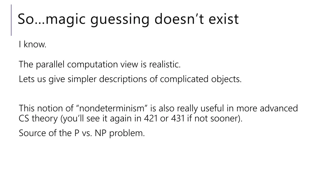 so magic guessing doesn t exist