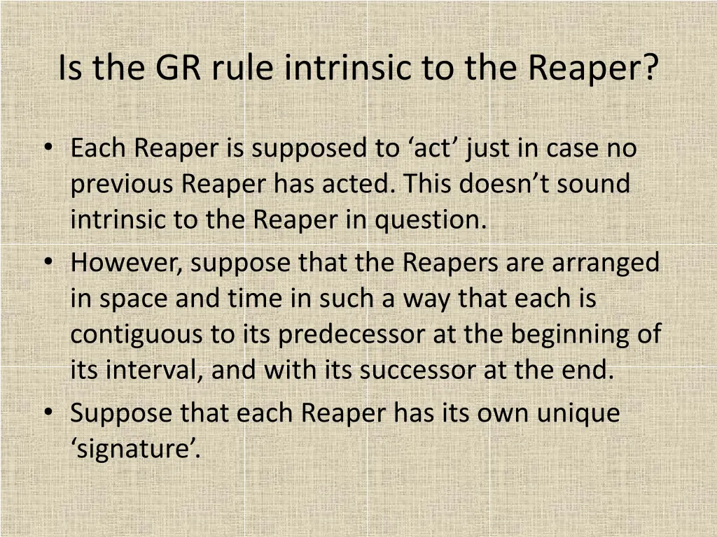 is the gr rule intrinsic to the reaper