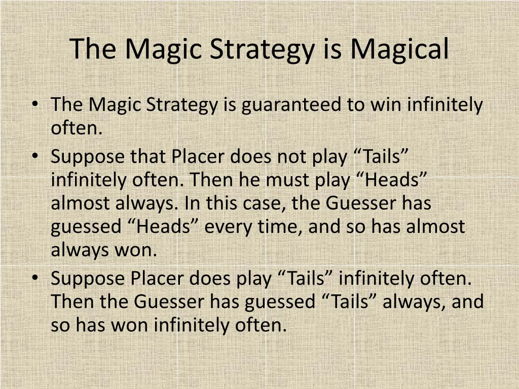 the magic strategy is magical