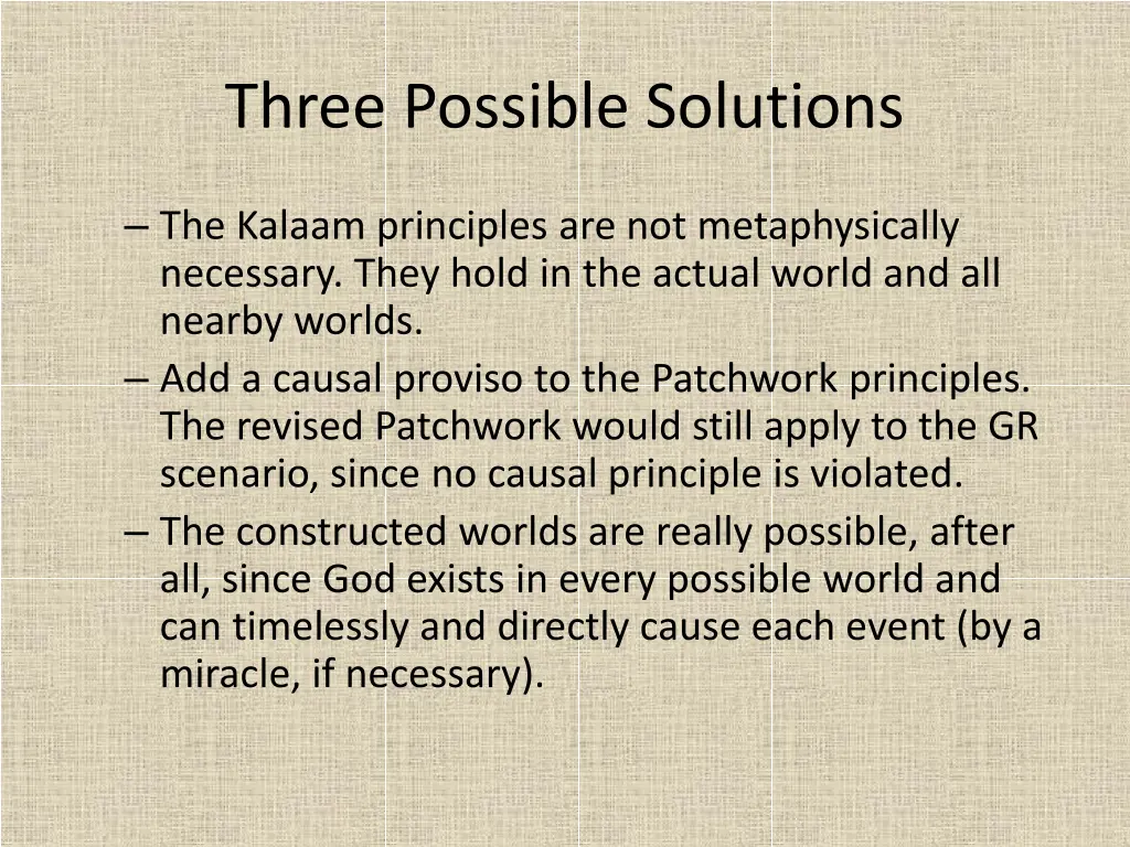 three possible solutions