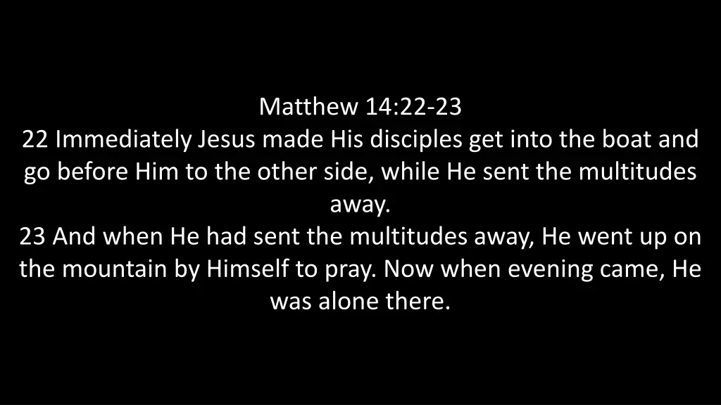 matthew 14 22 23