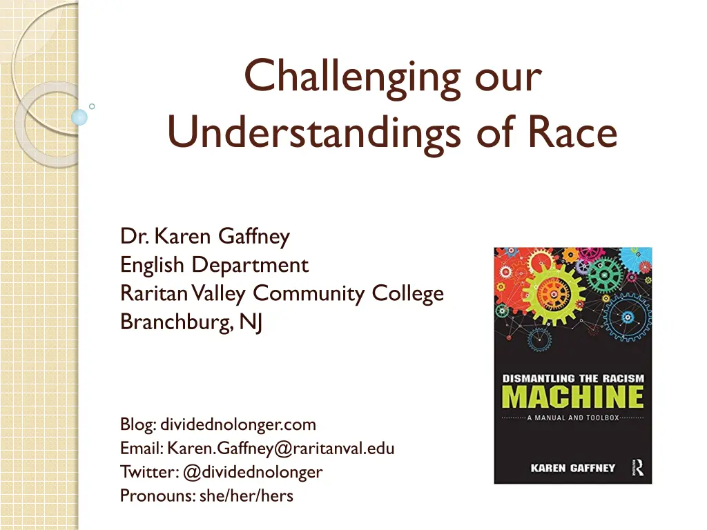 challenging our understandings of race