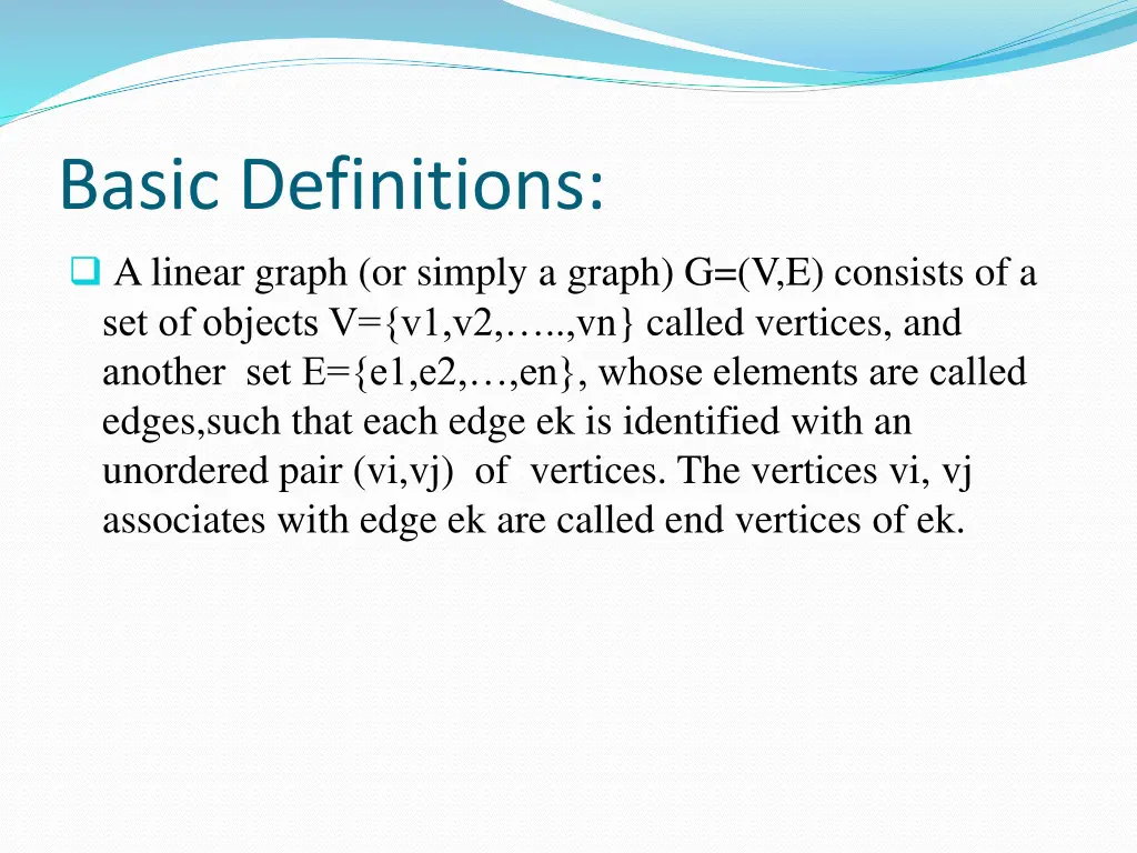 basic definitions a linear graph or simply