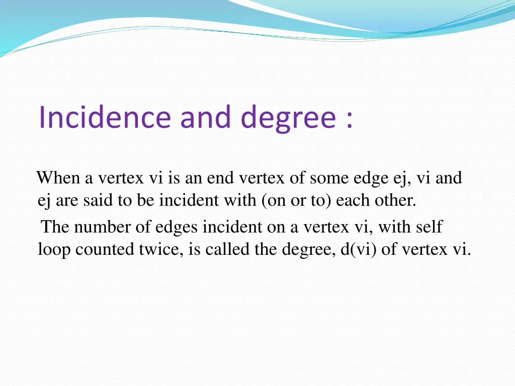 incidence and degree