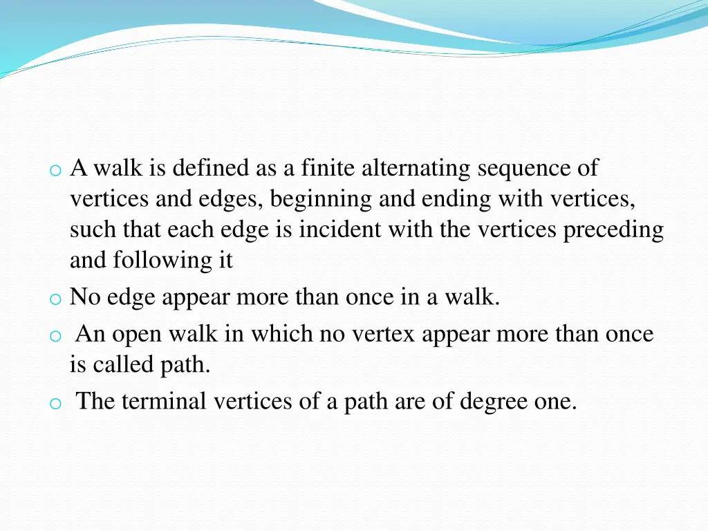 o a walk is defined as a finite alternating