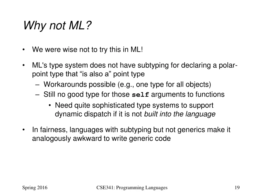 why not ml