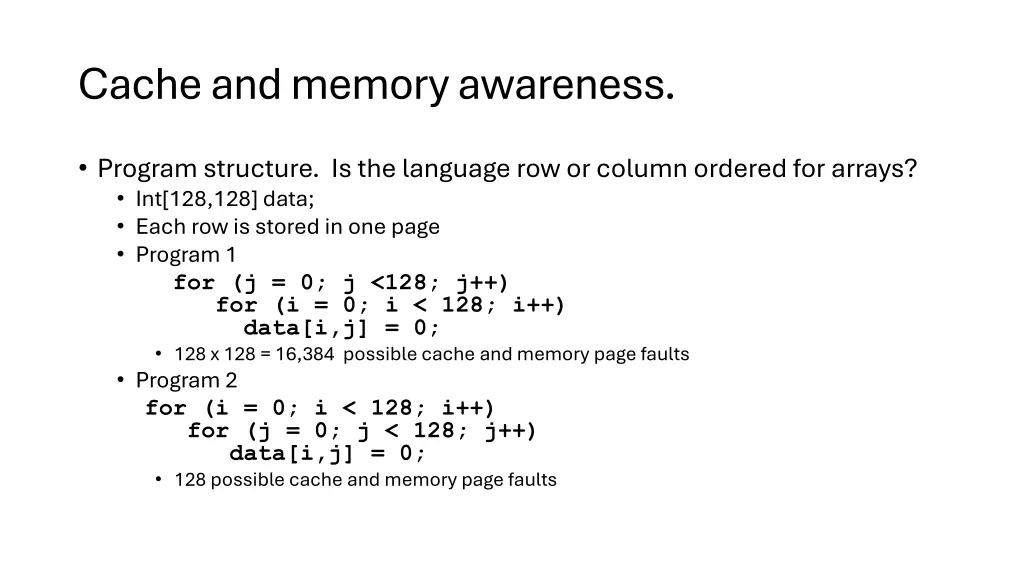 cache and memory awareness