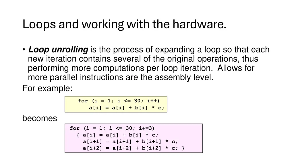 loops and working with the hardware