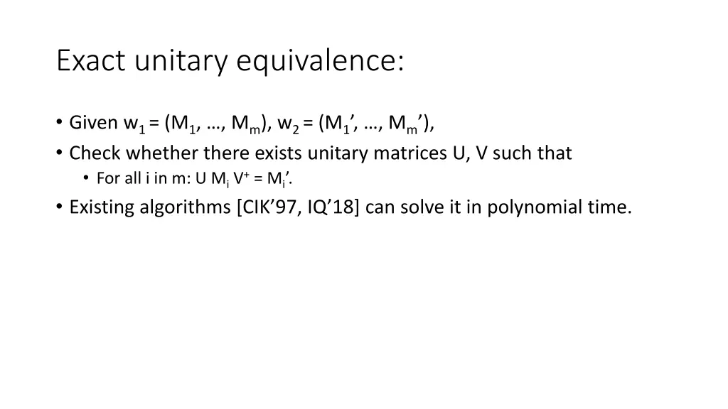 exact unitary equivalence