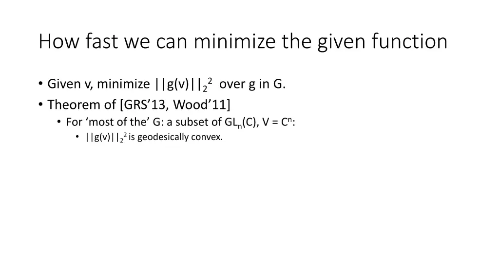 how fast we can minimize the given function